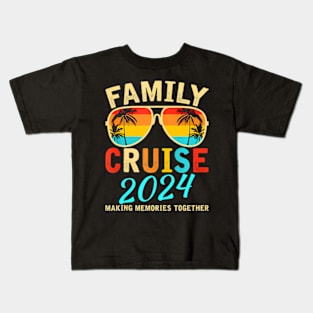 Family Cruise 2024 Making Memories Summer Matching Vacation Kids T-Shirt